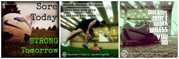 Collage of Soccer Motivational Images on SoccerDrillsDaily .com