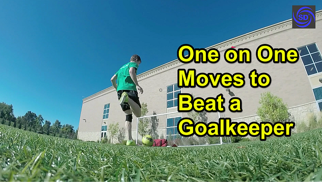 Three Strategies to Beat a Keeper in a One on One